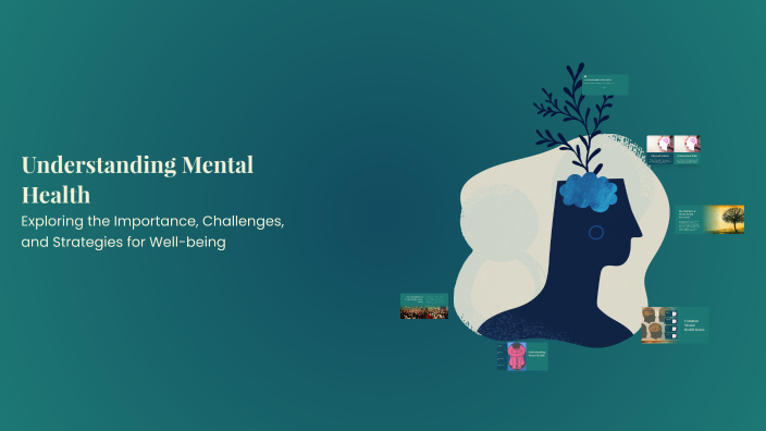 Understanding Mental Health by pristine pascasio on Prezi