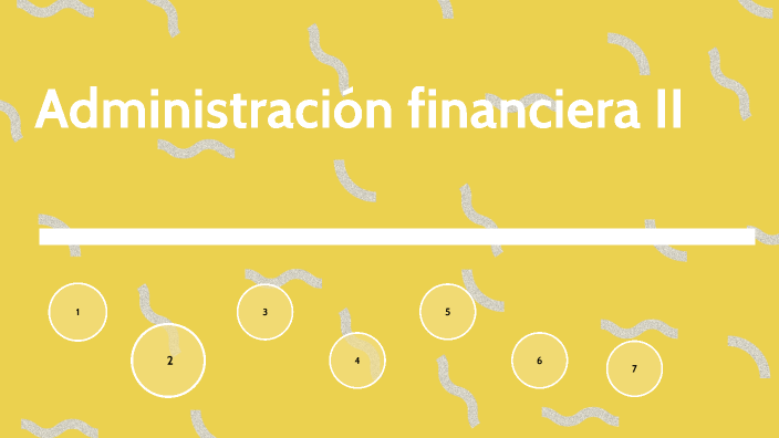 Administración Financiera II By David Castro On Prezi