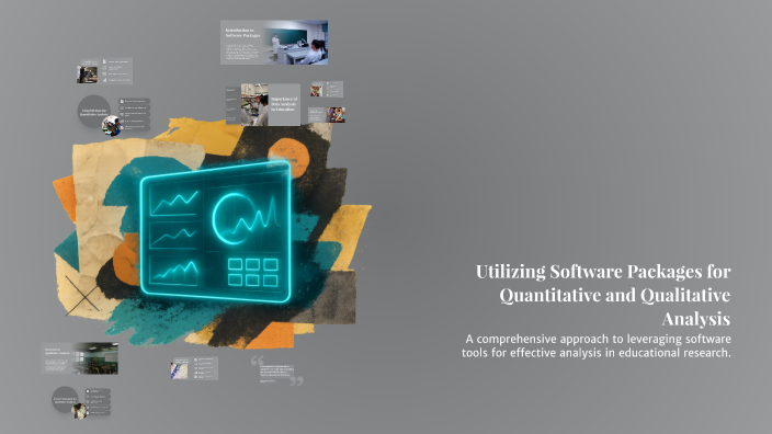Utilizing Software Packages for Quantitative and Qualitative Analysis ...