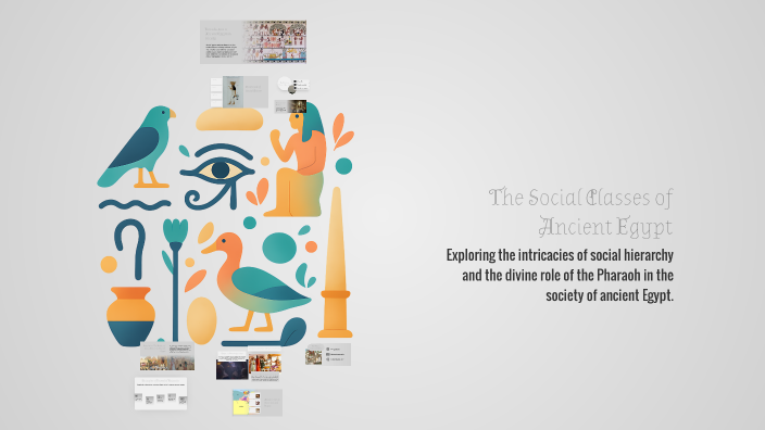 The Social Classes of Ancient Egypt by Maher Hammam on Prezi