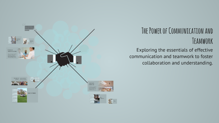The Power of Communication and Teamwork by Alia Alkaabi on Prezi