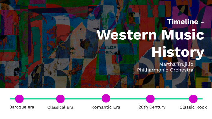 Western Music History Timeline by Martha Trujillo Ocana on Prezi