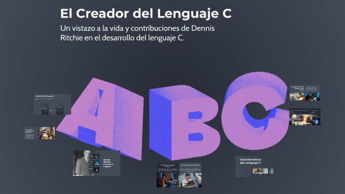 El Creador del Lenguaje C by ueos tareas on Prezi