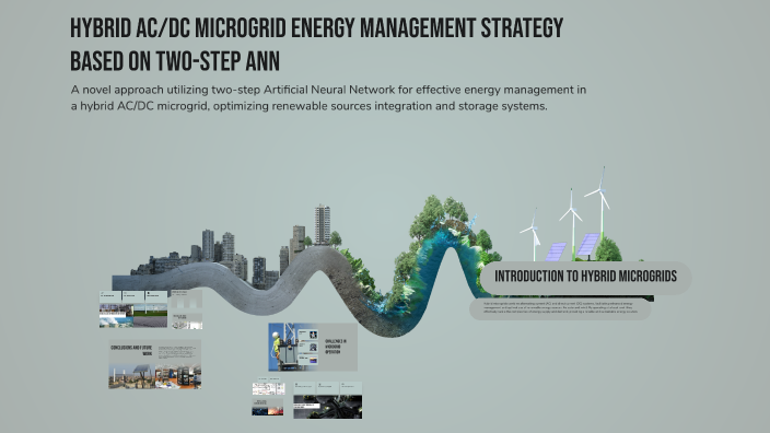 Hybrid AC/DC Microgrid Energy Management Strategy Based on Two-Step ANN ...