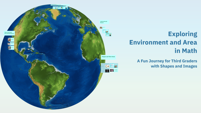 Exploring Environment and Area in Math by Elnaz Hoseini on Prezi