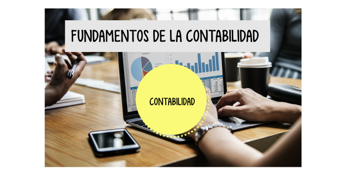 FUNDAMENTOS DE LA CONTABILIDAD by Kelly Yohana Galeano Bolaños on Prezi