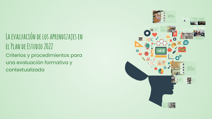 La evaluación de los aprendizajes en el Plan de Estudio 2022 by Ariadna ...