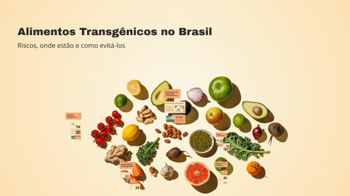 Alimentos Transgênicos no Brasil by Yara Silva on Prezi