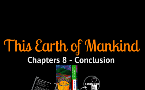 This Earth of Mankind by Shannon O Donnell on Prezi