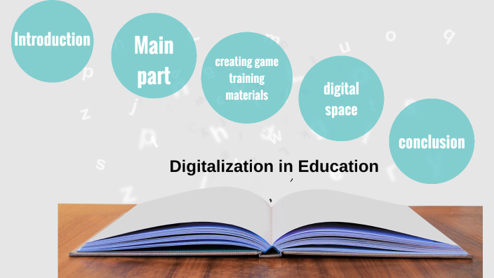 Digitalization In Education By Кымбат Ылиева On Prezi