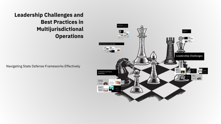 Leadership Challenges and Best Practices in Multijurisdictional ...