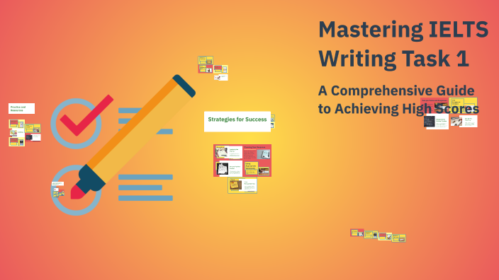 Mastering IELTS Writing Task 1 by Aydana Jienbaeva on Prezi