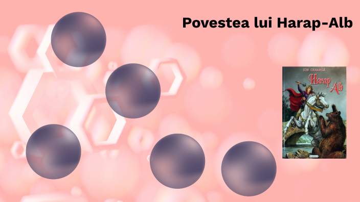 Povestea Lui Harap Alb By Gabriela Gustavici On Prezi