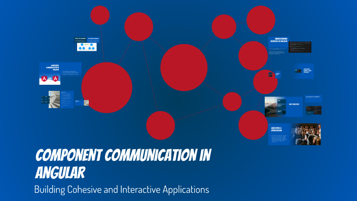 Component Communication in Angular by Abilash N on Prezi