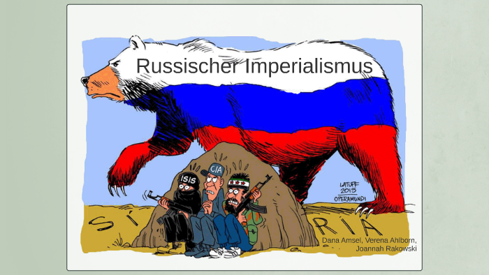 Russischer Imperialismus By Joannah Rakowski On Prezi