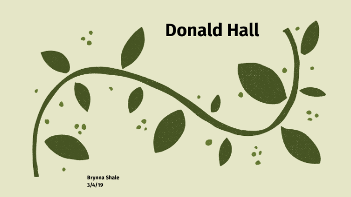 Donald Hall Poetry Presentation By Brynna Shale On Prezi 