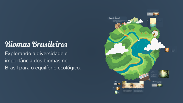 Biomas Brasileiros by Tatiana Possidonio Moreira on Prezi