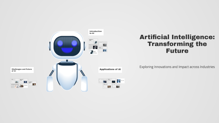 Artificial Intelligence: Transforming the Future by Redin Bahadin on Prezi