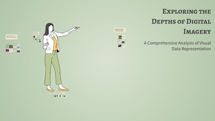 Exploring the Depths of Digital Imagery by Boy Ansel on Prezi
