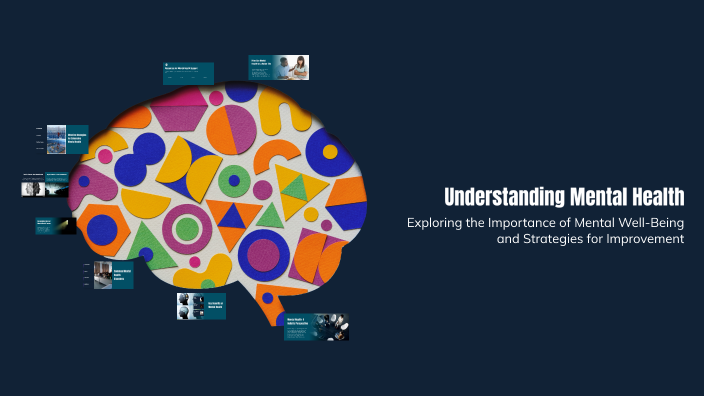 Understanding Mental Health by bryce howington on Prezi