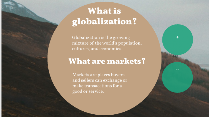 Globalization and Markets by Anthony Gould on Prezi