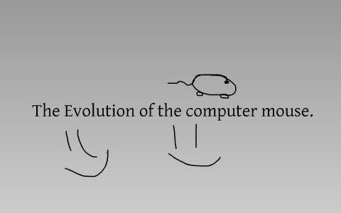 The Evolution of the computer mouse. by Jason Jimenez on Prezi