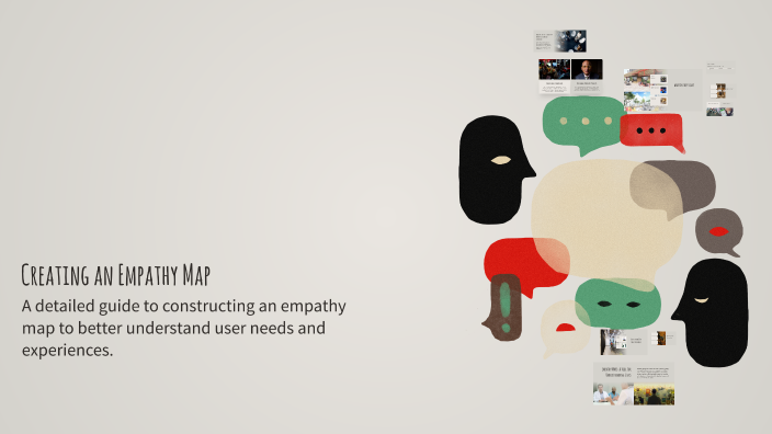 Creating an Empathy Map by Matthew Mohan on Prezi