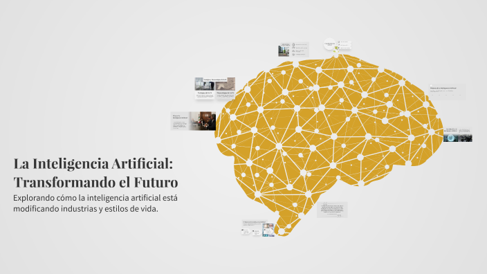 La Inteligencia Artificial: Transformando el Futuro by Genny Usuga on Prezi