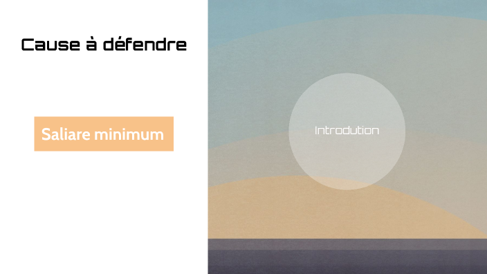 Cause a defendre by Addison Berger on Prezi