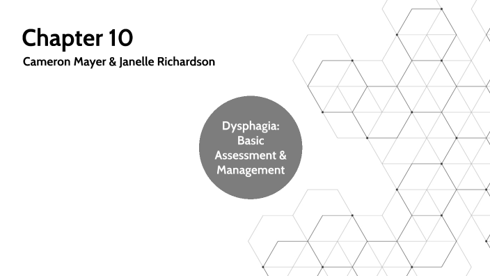 Dysphagia Basic Assessment Management By Janelle Richardson On Prezi