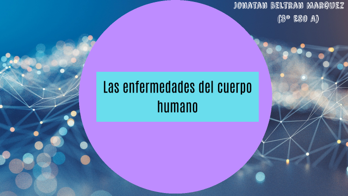 Las principales enfermedades del cuerpo humano by Jonatan Beltrán