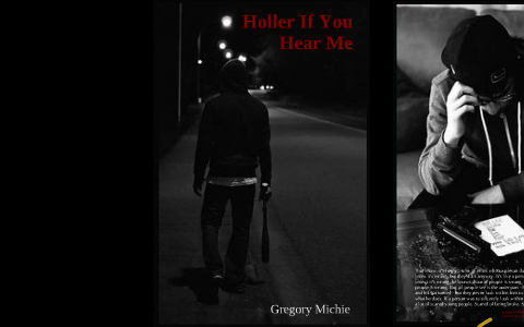 "Holler If You Hear Me" - Gregory Michie by Peter Ulrich on Prezi