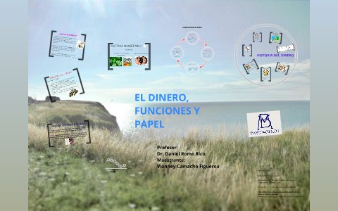 EL DINERO, FUNCIONES Y PAPEL by Vianney Camacho on Prezi