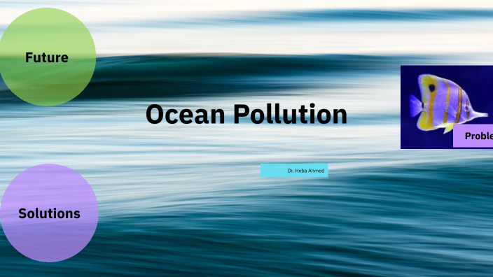 ocean by Heba Ahmed on Prezi