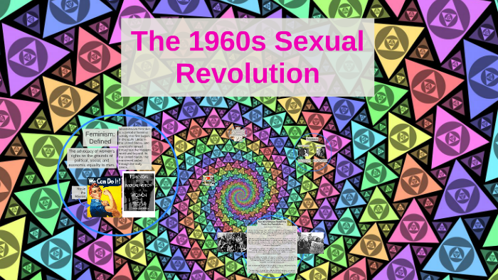 The 1960s Sexual Revolution By Tawnia Bakker On Prezi 6864