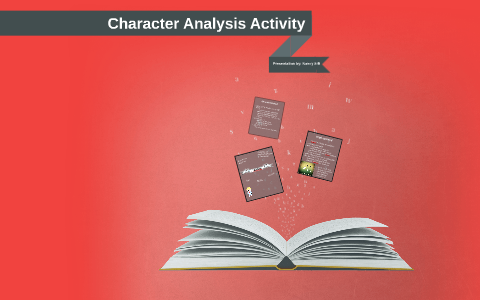 Character Analysis Activity by Nancy Hao on Prezi