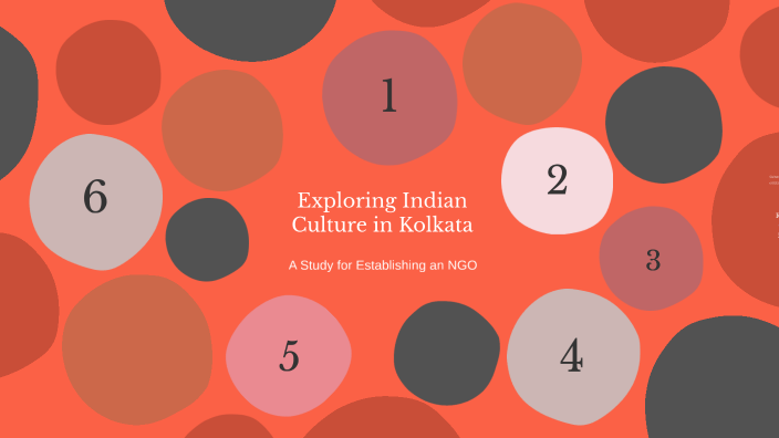 Exploring Indian Culture in Kolkata by sosana z on Prezi