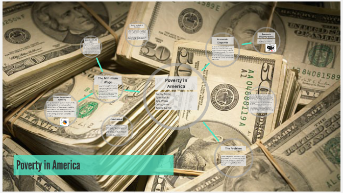 Poverty in America by Robert Ewing on Prezi