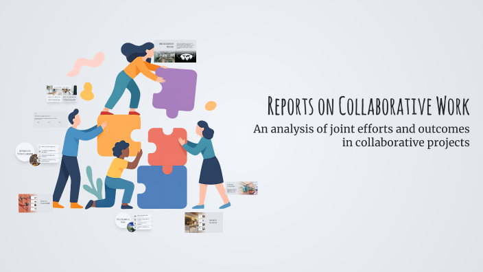 Reports on Collaborative Work by Кабира Толымбек on Prezi