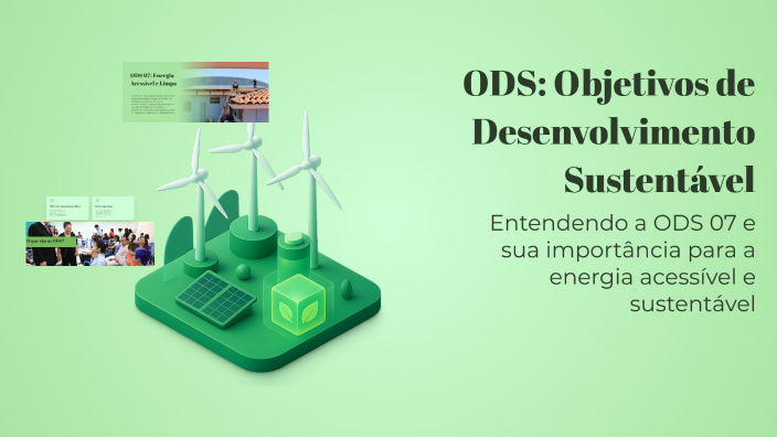 ODS: Objetivos de Desenvolvimento Sustentável by Rosni Troyner on Prezi
