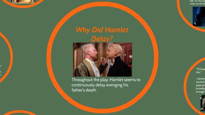 Hamlet why did he delay