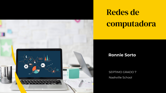 Ronny Sorto Ronnie Sorto 7D/REDES DE COMPUTADORA by computacion laboratorionst on Prezi