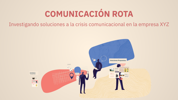 COMUNICACIÓN ROTA by Yenny Mechitas on Prezi