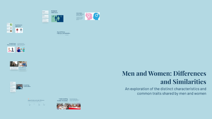 Men and Women: Differences and Similarities by Mary Jane on Prezi