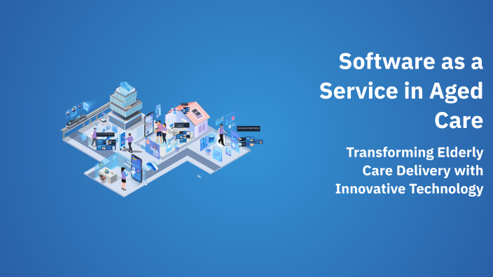Ater Users. Software Software as a Service in Aged Care by Pascaline Ater on Prezi