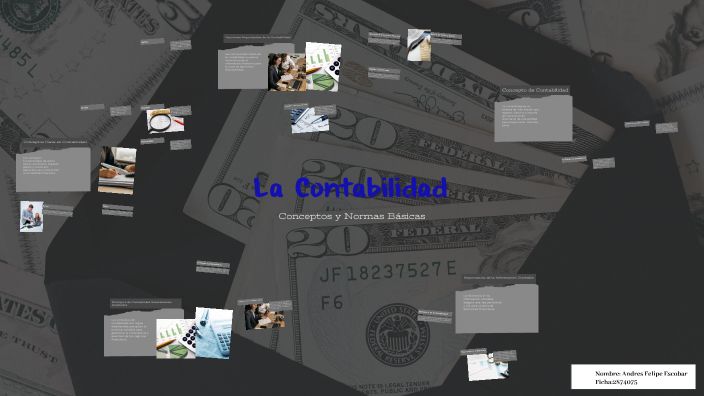 Introducción a la Contabilidad by Andres Escobar on Prezi