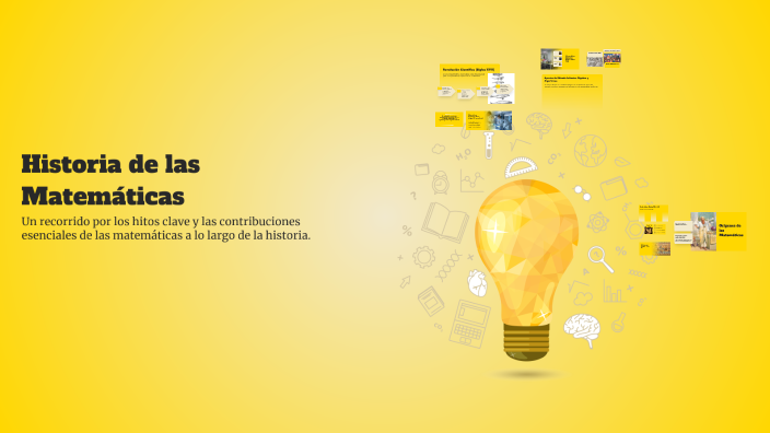 Historia de las Matemáticas by Dayana Chalapud on Prezi