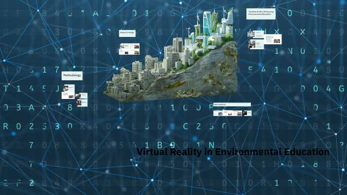 Virtual Environment Earth Virtual Reality in Environmental Education by Niro nill on Prezi