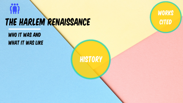The Harlem Renaissance by Cam Morgan on Prezi