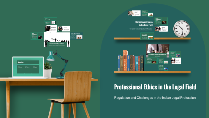 Professional Ethics in the Legal Field by Vini Dev on Prezi